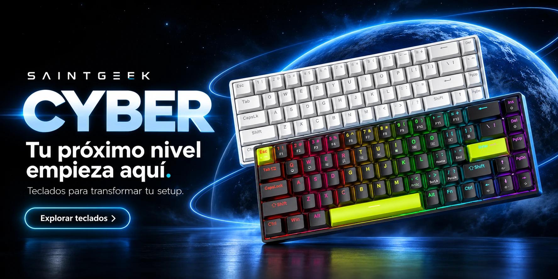 SaintGeek Cyber: Tu próximo nivel empieza aquí. Teclados para transformar tu setup. Explorar teclados.
